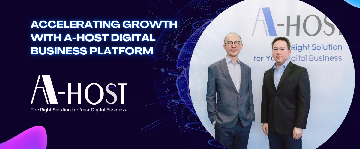 Accelerating Growth with A-HOST Digital Business platform