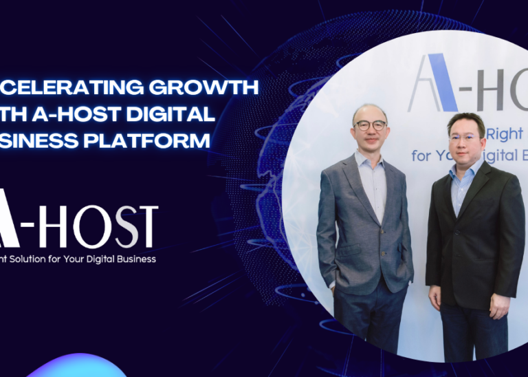 Accelerating Growth with A-HOST Digital Business platform